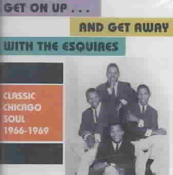 Esquires - Get On Up And Getaway (CD)