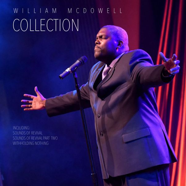 William McDowell - Collection - 3 CD's