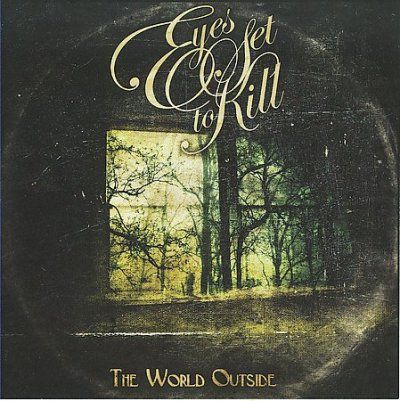 Eyes Set To Kill - World Outside (CD)