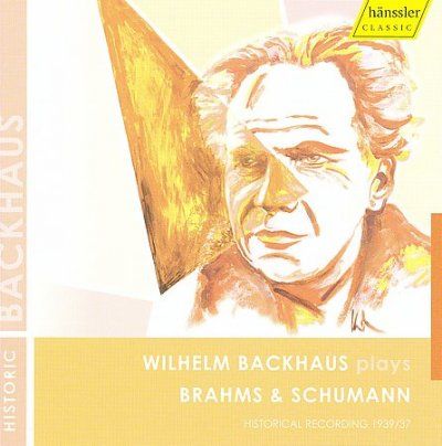 Wilhelm Backhaus Plays Brahms and Schumann (CD / Album)