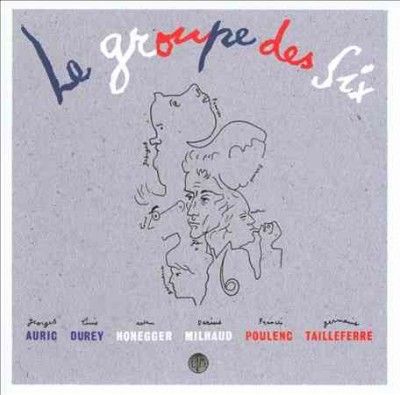 Les Six - Le Groupe Des Six: Selected Works 1915 (CD)