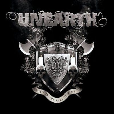 Unearth - Iii: In The Eyes Of Fire (CD)