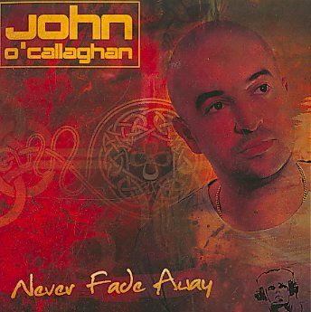 Never Fade Away (CD / Album)