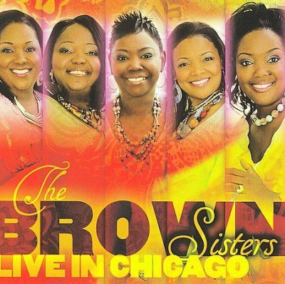 Brown Sisters - Brown Sisters Live In Chicago (CD)