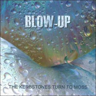 Kerbstones Turn to Moss:Blow up Compi - (Import CD)