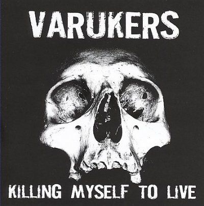 Varukers - Killing My Self To Live (CD)