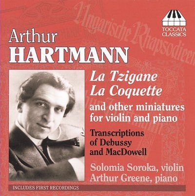 Arthur Hartmann: La Tzigane/La Coquette (CD / Album)