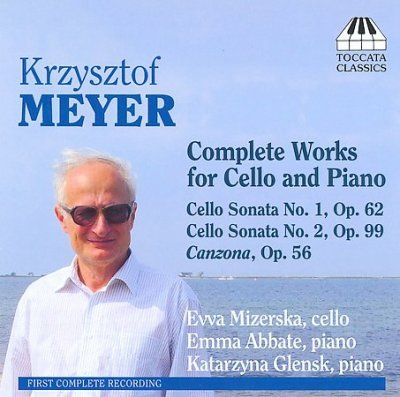Krzysztof Meyer: Complete Works for Cello and Piano (CD / Album)