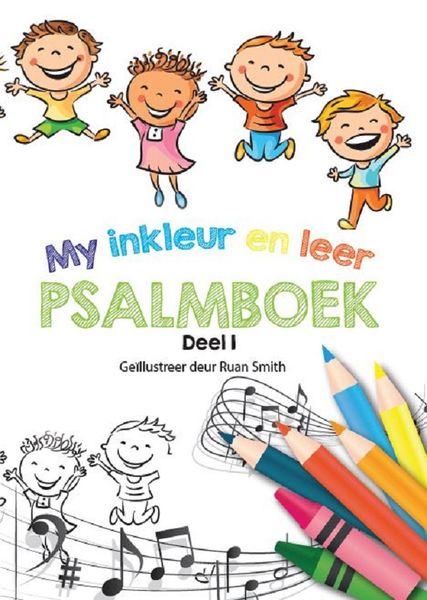 My Inkleur en Leer Psalmboek DEEL 1