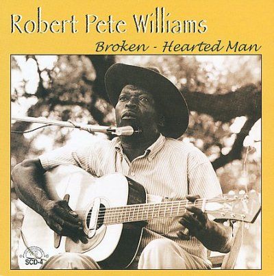 Robert Pet Williams - Broken Hearted Man (CD)