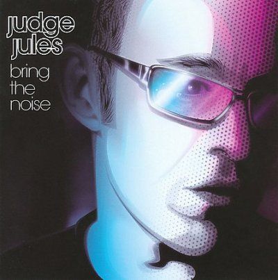 Judge Jules - Bring The Noise (CD)