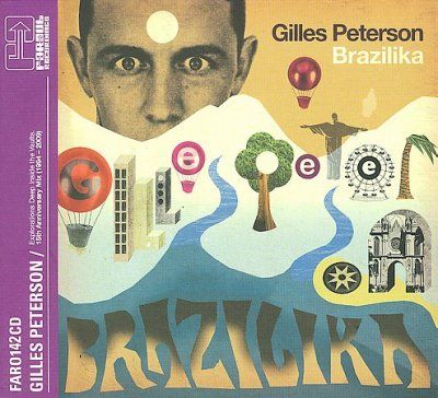 Gilles Peterson - Brazilika (CD)