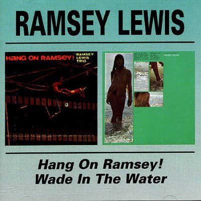 Hang On Ramsey!/Wade In The Water (CD / Album)
