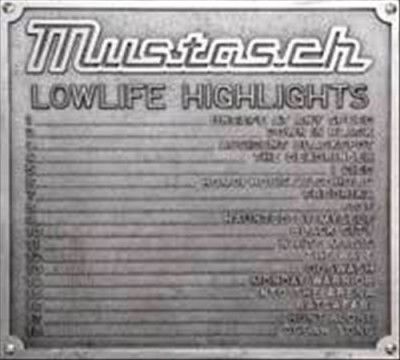 Mustasch - Lowlife Highlights (CD)