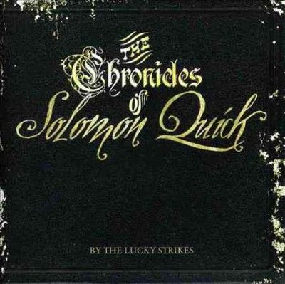 Chronicles of Solomon Quick - (Import CD)