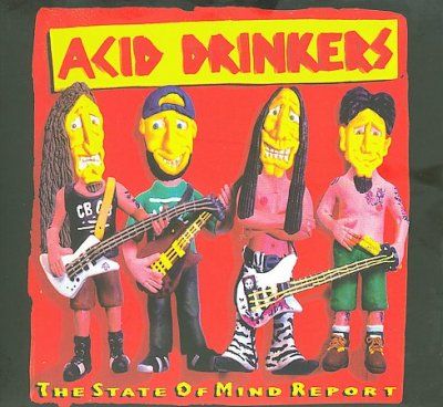 Acid Drinkers - State Of Mind Report (CD)