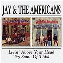 Livin Above Your Head/Try Some of Thi - (Import CD)
