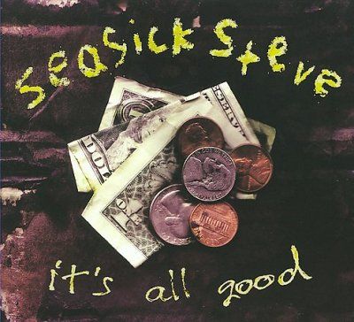 Seasick Steve - It's All Good (CD)