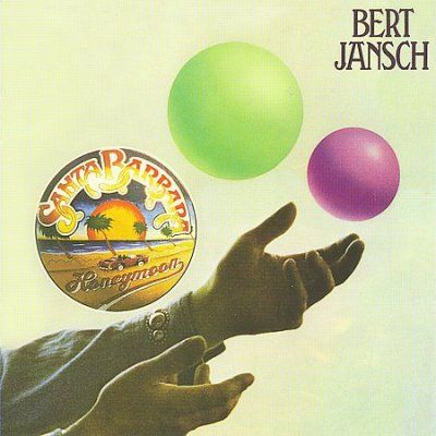Bert Jansch - Santa Barbara Honeymoon (CD)