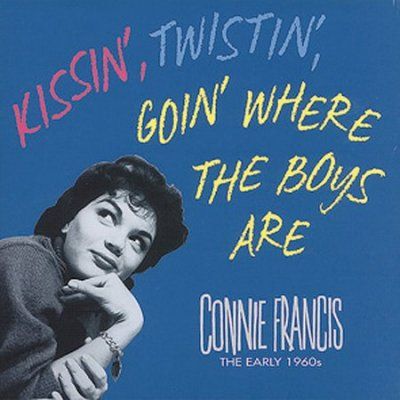 Connie Francis - Kissin Twistin Goin Where The Boys Ar (CD)