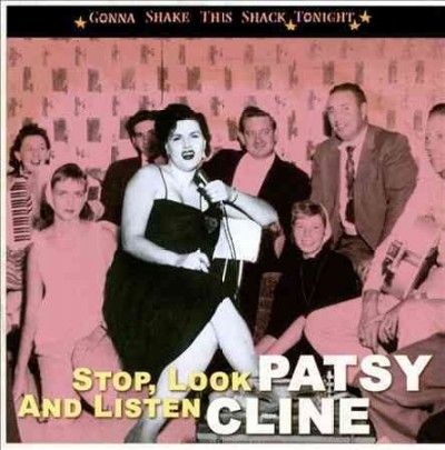 Patsy Cline - Stop Look And Listen: Gonna Shake This (CD)