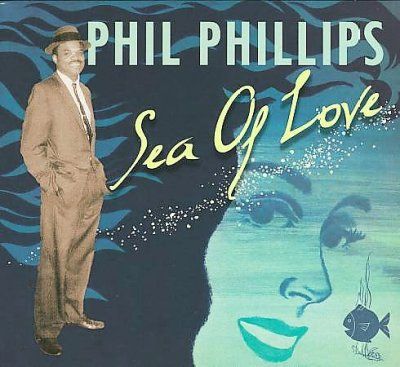 Phil Phillips - Sea Of Love (CD)