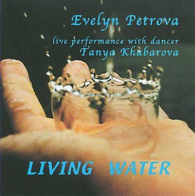 Evelyn Petrova - Living Water (CD)