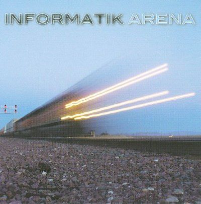 Informatik - Arena (CD)