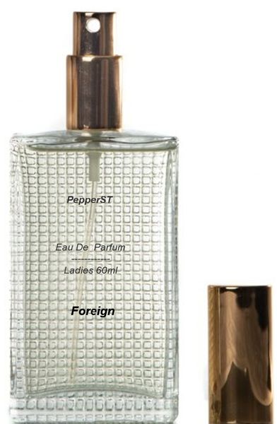 PepperSt Perfume - Foreign - For Her - 100ml