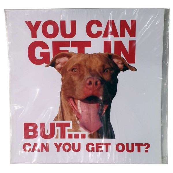 You Can Get In- American Pitbull Gate Sign