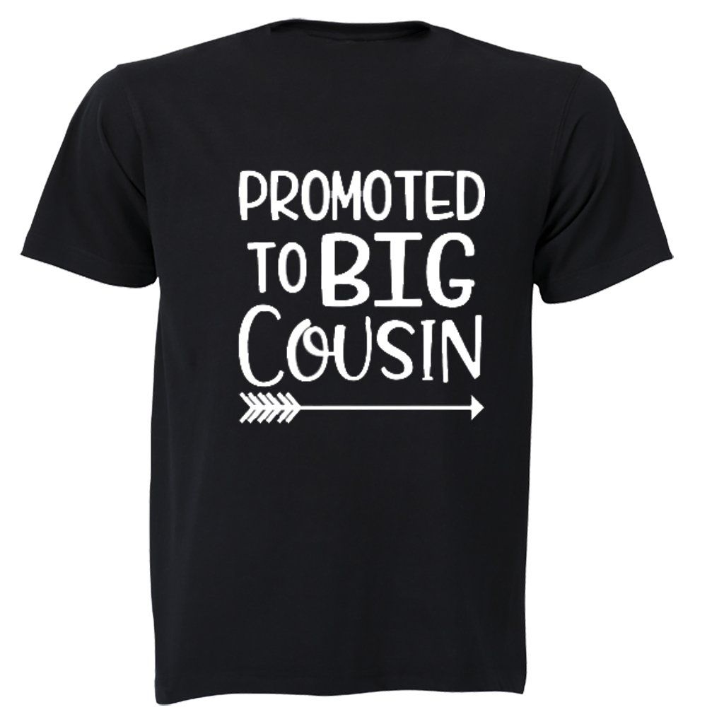 Promoted to Big Cousin - Kids T-Shirt - Black | Shop Today. Get it ...