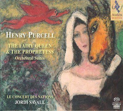 Henry Purcell: The Fairy Queen and the Prophetess (SACD)