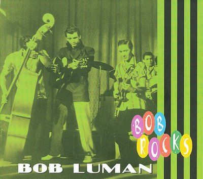 Bob Luman - Bob Rocks (CD)