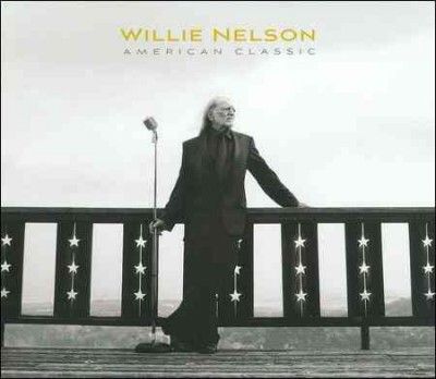 Willie Nelson - American Classic (CD)