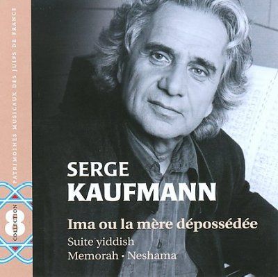 Serge Kafmann - Ima Ou La Mere Depossedee (CD)