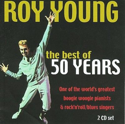 Roy Young - Best Of 50 Years: Roy Young (CD)