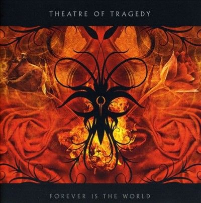 Theatre Of Tragedy - Forever Is The World (CD)
