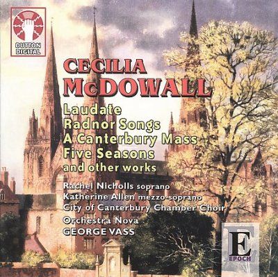 Mcdowall:Laudate Radnor Songs a Cant - (Import CD)