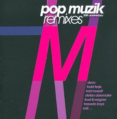 M - Pop Muzik: 30th Anniversary Remixes (CD)