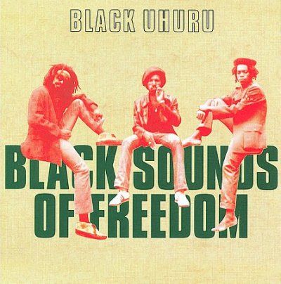 Black Uhuru - Black Sounds Of Freedom (CD)