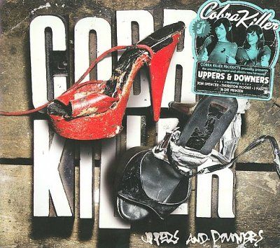 Cobra Killer - Uppers And Downers (CD)