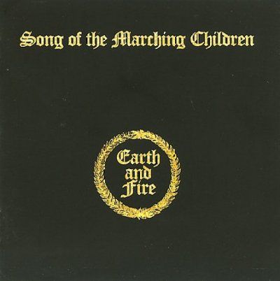 Earth And Fire - Song Of The Marching Children (CD)