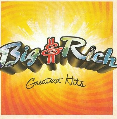 Big &amp; Rich - Greatest Hits (CD)
