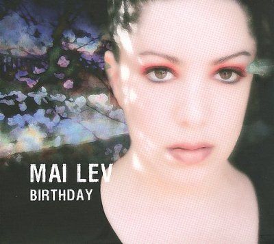 Mai Lev - Birthday (CD)