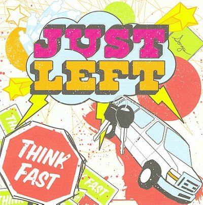 Just Left - Think Fast (CD)