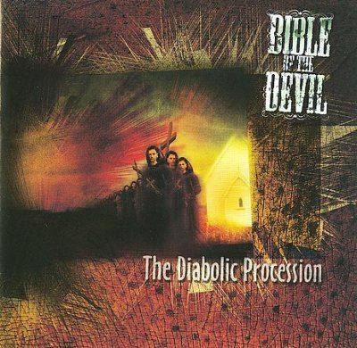 Bible Of The Devil - Diabolic Procession (CD)