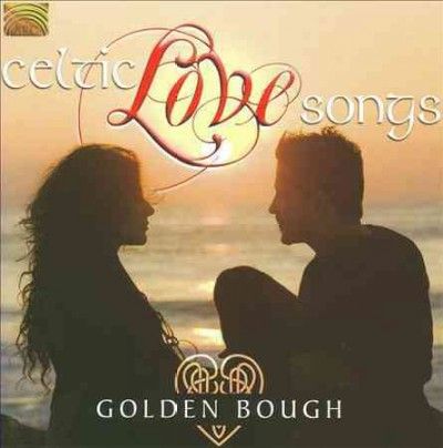 Golden Bough - Celtic Love Songs (CD)