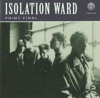 Isolation Ward - Point Final (CD)