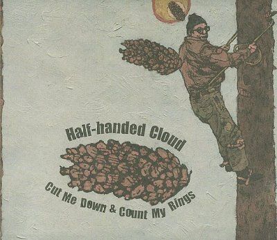 Half - Handed Cloud - Cut Me Down &amp; Count My Rings (CD)