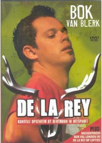 Van Blerk, Bok - De La Rey - Konsert Opgeneem By Bluemoon In Nelspruit (DVD)